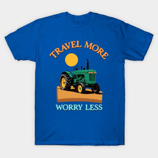 Travel more Worry less T-Shirt by BishBashBosh